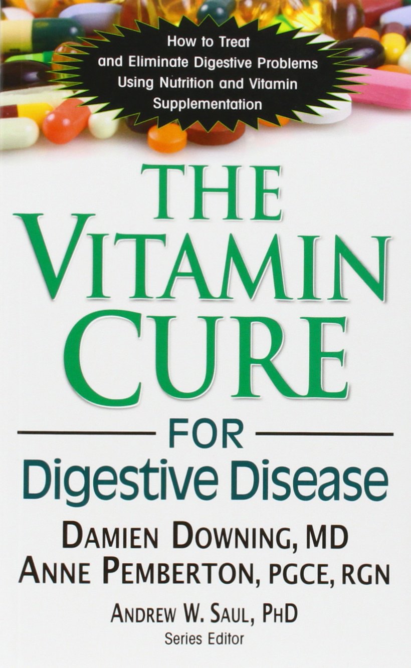 THE VITAMIN CURE FOR DIGESTIVE DISEASE