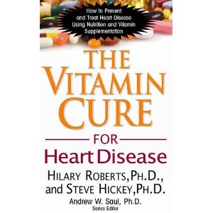 THE VITAMIN CURE FOR HEART DISEASE