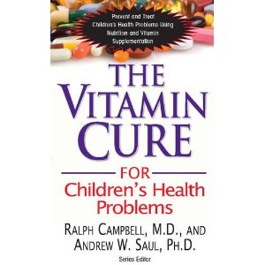 VITAMIN CURE FOR CHILDREN'S HEALTH PROBLEMS